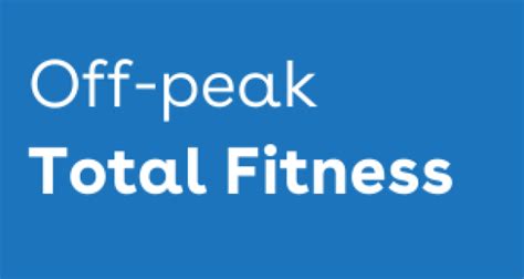 total fitness off peak membership.